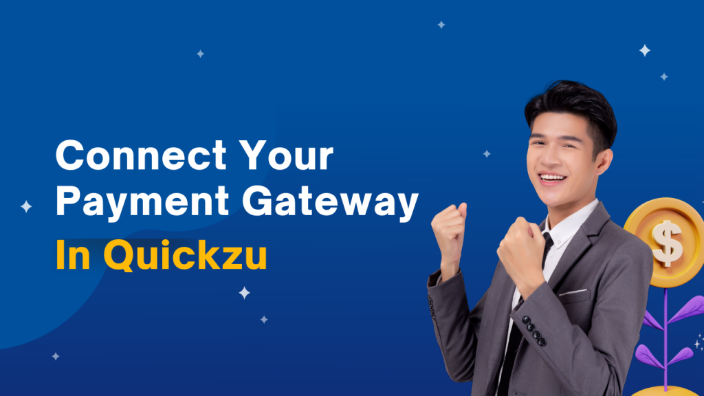 How to connect your payment gateway to Quickzu – Quickzu- WhatsApp ...